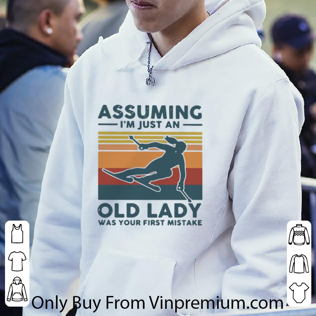 417ebb35 nice vintage skiing assuming i m just an old lady was your first mistake shirt 4 - Nice Vintage Skiing Assuming I’m Just An Old Lady Was Your First Mistake shirt