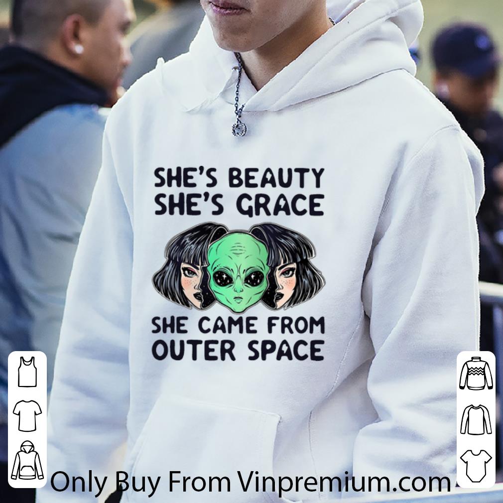 605f6008 awesome she s beauty she s grace she came from outer space alien shirt 4 - Awesome She’s Beauty She’s Grace She Came From Outer Space Alien shirt