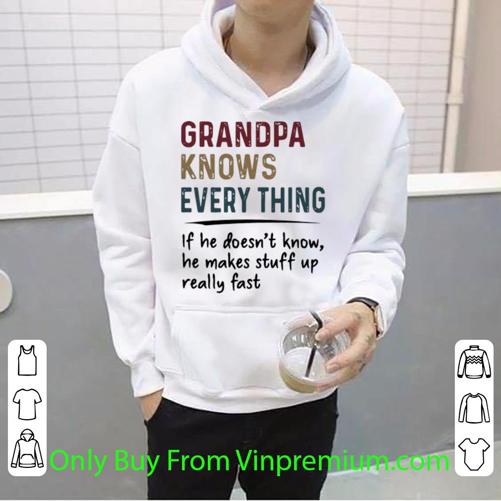 69ee1e59 premium grandpa knows everything if he doesn t know father s day shirt 4 - Premium Grandpa Knows Everything If He Doesn’t Know Father's Day shirt