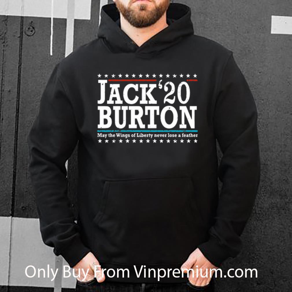 a2317996 official jack burton may the wings of liberty never lose a feather shirt 4 - Official Jack Burton May The Wings Of Liberty Never Lose A Feather shirt