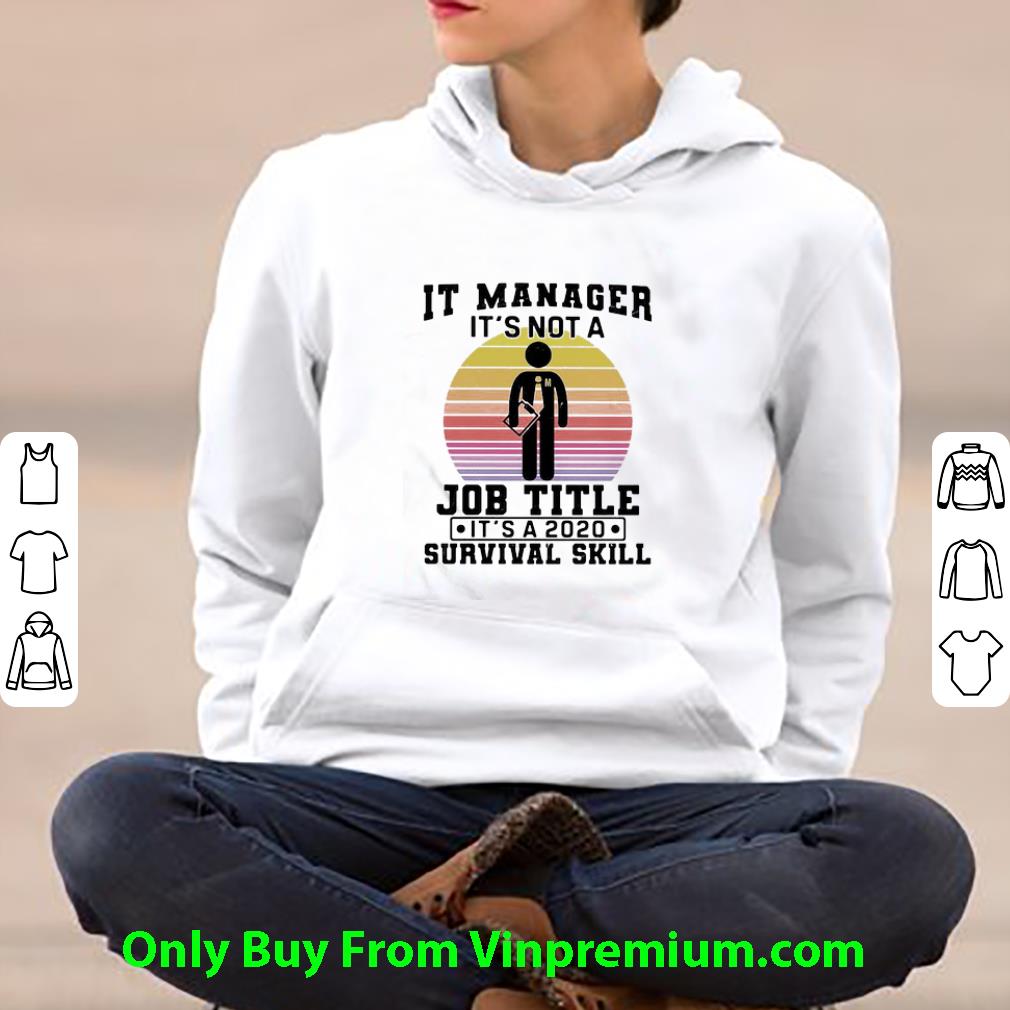 ccd06c82 top vintage it manager it s not a job title it s a 2020 survival skill shirt 4 - Top Vintage It Manager It’s Not A Job Title It’s A 2020 Survival Skill shirt