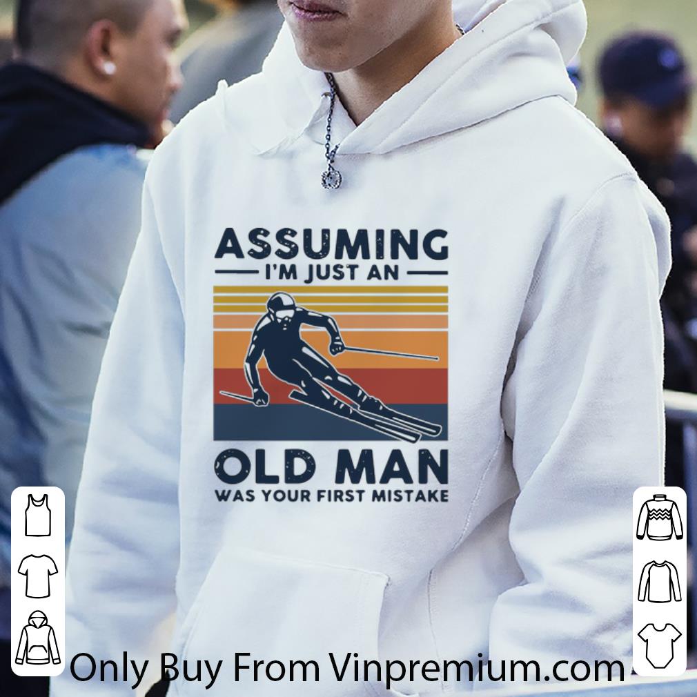 d0b22ad9 hot vintage assuming i m just an old lady was your first mistake skiing shirt 4 - Hot Vintage Assuming I’m Just An Old Lady Was Your First Mistake Skiing shirt