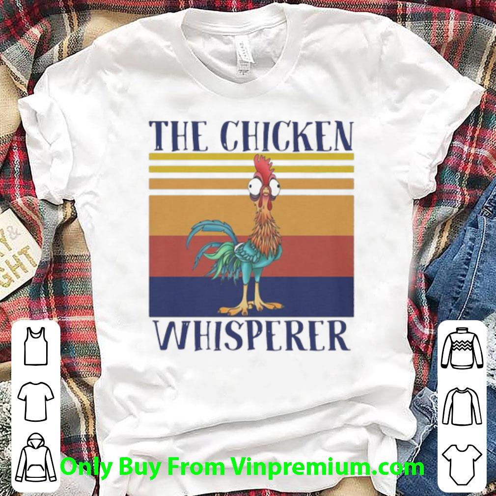 Nice Vintage The Chicken Whisperer shirt