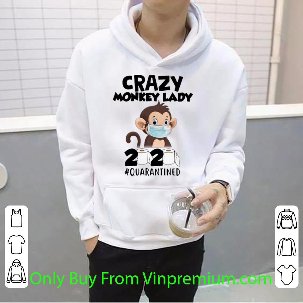 ef105393 nice crazy monkey lady 2020 quarantined covid 19 shirt 4 - Nice Crazy Monkey Lady 2020 Quarantined Covid-19 shirt