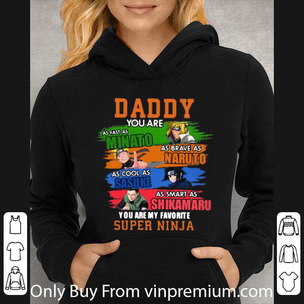 26fb4cc5 great daddy minato naruto sasuke shikamaru you are my favorite super ninja shirt 4 - Great Daddy Minato Naruto Sasuke Shikamaru You Are My Favorite Super Ninja shirt