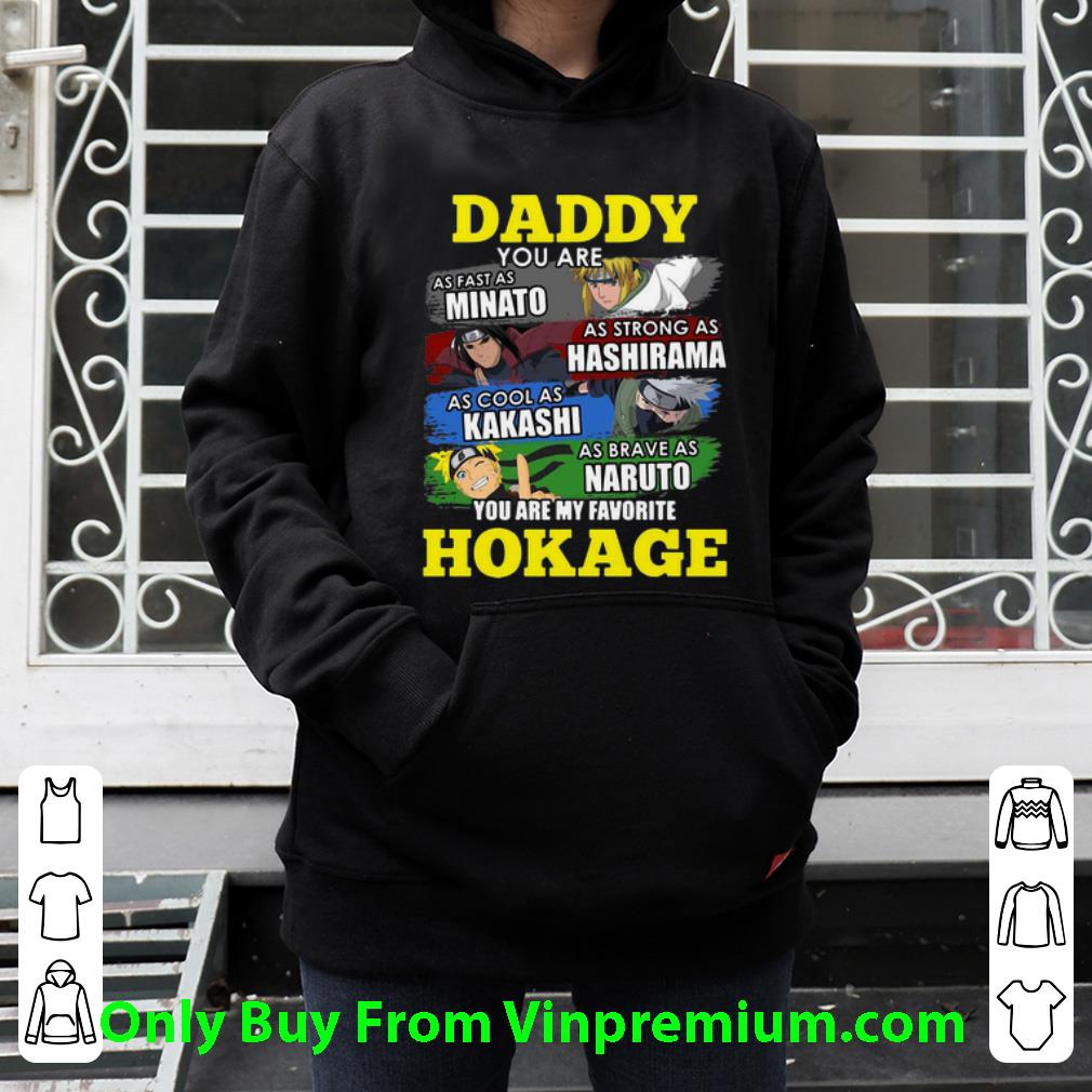 2c7a31b2 official daddy minato hashirama kakashi naruto you are my favorite hokage shirt 4 - Official Daddy Minato Hashirama Kakashi Naruto You Are My Favorite Hokage shirt