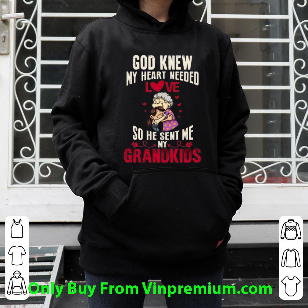 2edec6ec awesome god knew my heart need love so he sent me my grandkids shirt 4 - Awesome God Knew My Heart Need Love So He Sent Me My Grandkids shirt