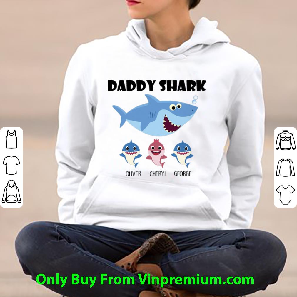 4518dc63 nice daddy shark oliver cheryl george father s day shirt 4 - Nice Daddy Shark Oliver Cheryl George Father's Day shirt