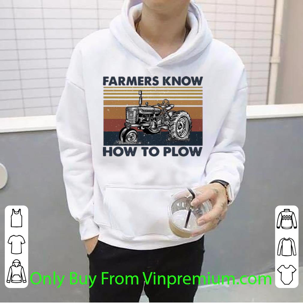 461c0617 pretty vintage farmers know how to plow shirt 4 - Pretty Vintage Farmers Know How To Plow shirt