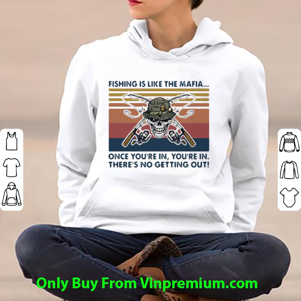 4a96f2ab official vintage fishing is like the mafia once you re in there s no getting out shirt 4 - Official Vintage Fishing Is Like The Mafia Once You’re In There’s No Getting Out shirt