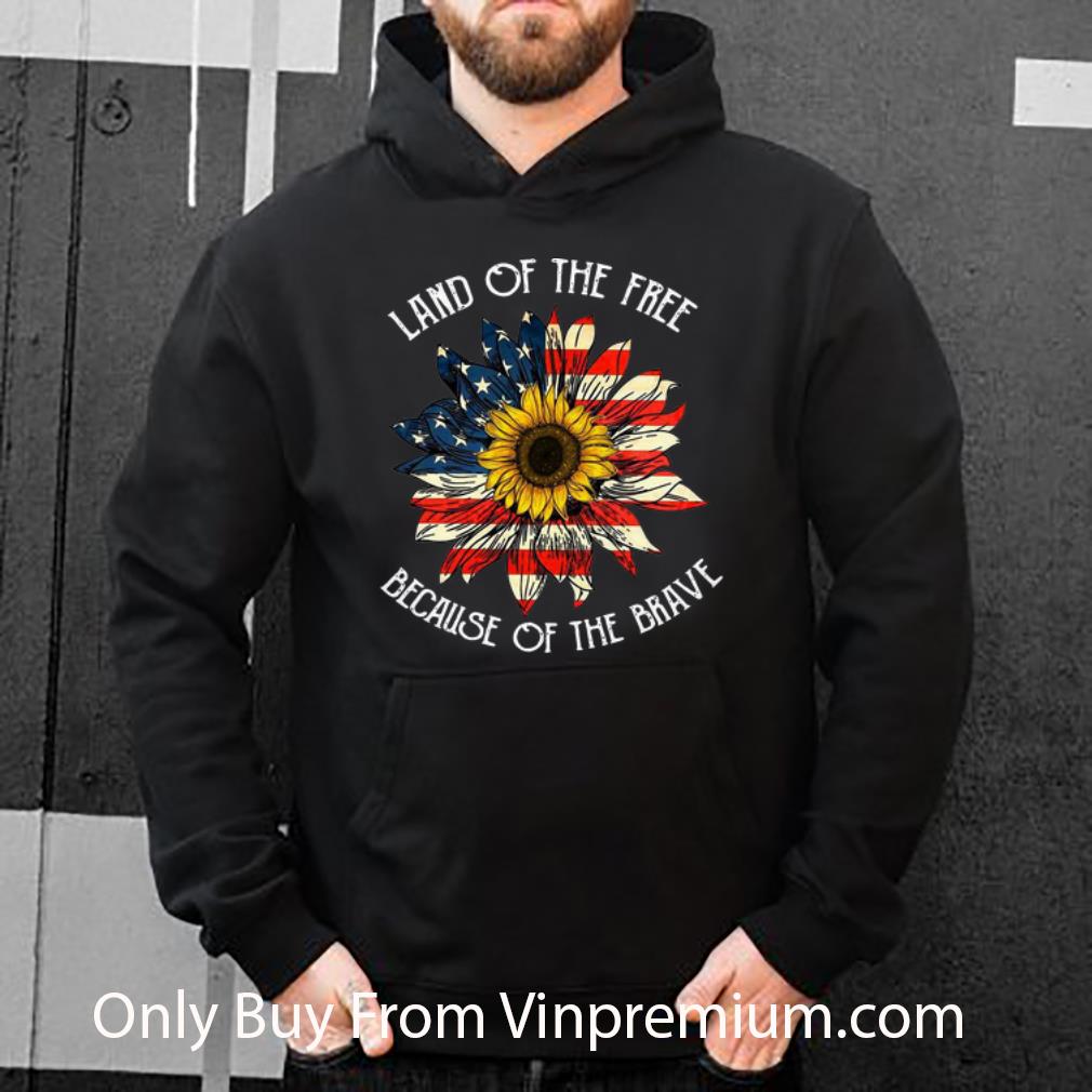 97735cd7 awesome land of the free because of the brave sunflower american flag shirt 4 - Awesome Land Of The Free Because Of The Brave Sunflower American Flag shirt