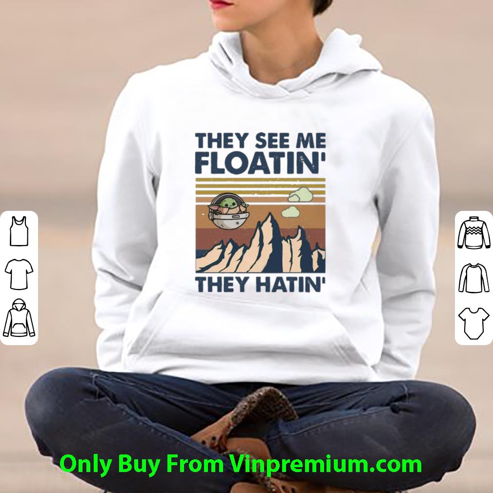 c1176535 great vintage baby yoda they see me floatin they hatin shirt 4 - Great Vintage Baby Yoda They See Me Floatin' They Hatin' shirt