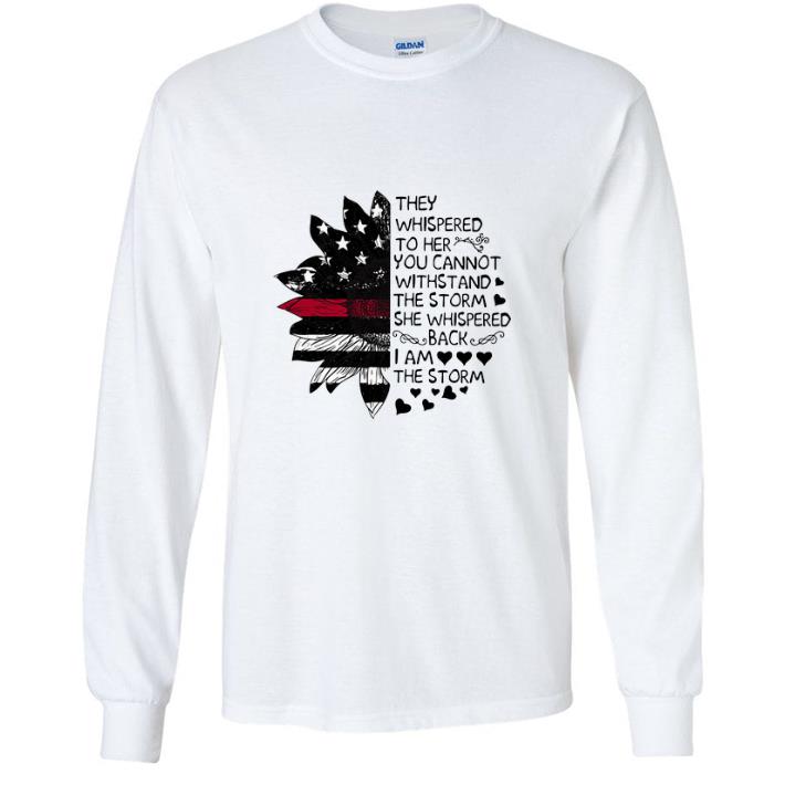 2925c304 official sunflower they whispered to her you cannot withstand the storm shirt 4 - Official Sunflower They Whispered To Her You Cannot Withstand The Storm shirt