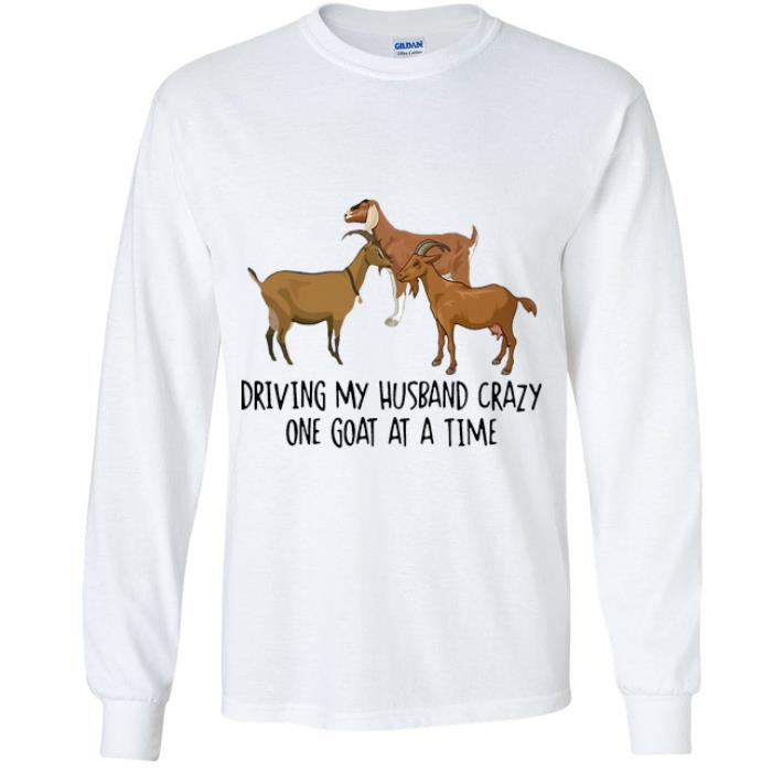 3b7e4a37 awesome driving my husband crazy one goat at a time shirt 4 - Awesome Driving My Husband Crazy One Goat At A Time shirt