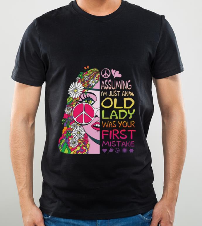 79ec2692 nice assuming i m just an old lady was your first mistake hippie girl shirt 4 - Nice Assuming I'm Just An Old Lady Was Your First Mistake Hippie Girl shirt