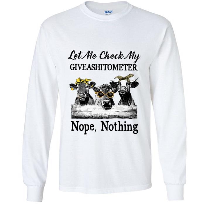 7c870e68 official cow let me check my giveashitometer nope nothing shirt 4 - Official Cow Let Me Check My Giveashitometer Nope Nothing shirt
