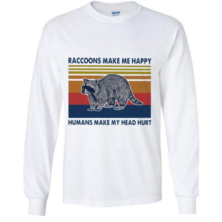 8b8bc8ae original vintage raccoons make me happy humans make my head hurt shirt 4 - Original Vintage Raccoons Make Me Happy Humans Make My Head Hurt shirt