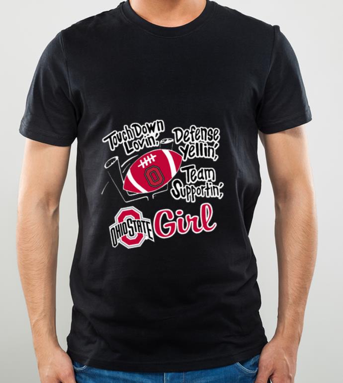 a9ed99b2 great touch down lovin defense yellin team supportin ohio state girl shirt 4 - Great Touch Down Lovin Defense Yellin Team Supportin Ohio State Girl shirt