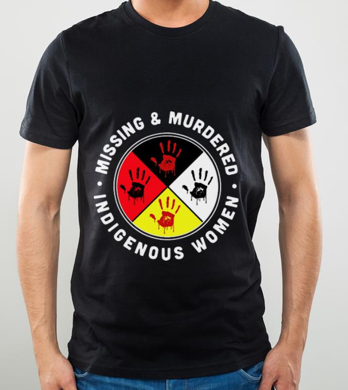 c7f310dc hot missing and murdered indigenous women shirt 4 - Hot Missing And Murdered Indigenous Women shirt