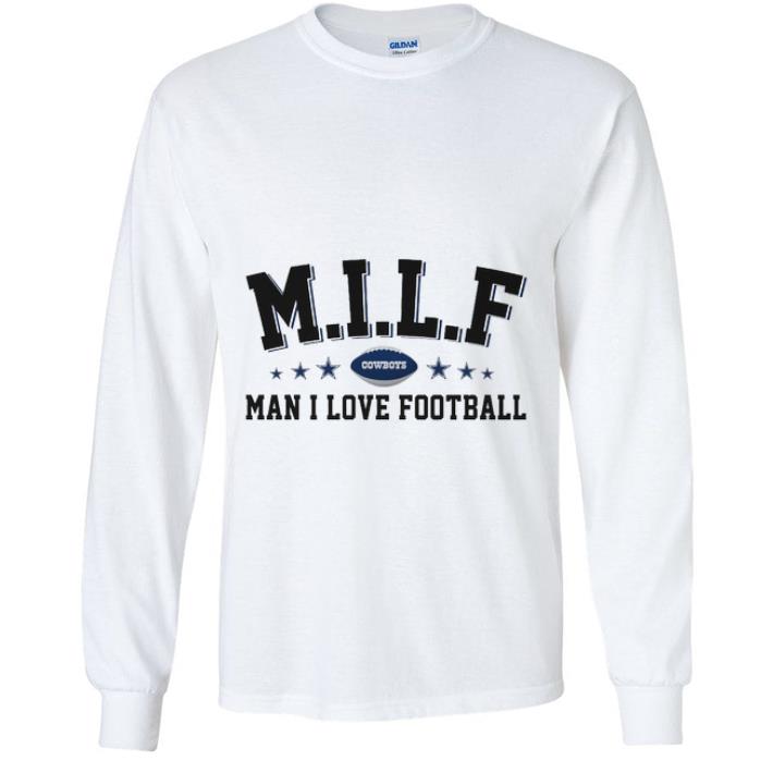 d6bd7f85 official milf cowboys man i love football shirt 4 - Official Milf Cowboys Man I Love Football shirt
