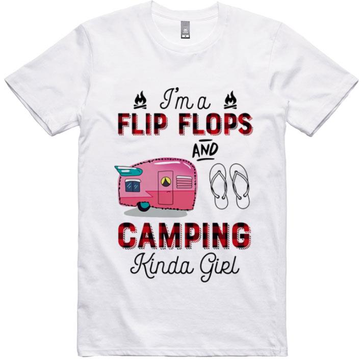 Original I'm A Flip Flop And Camping Kinda Girl shirt