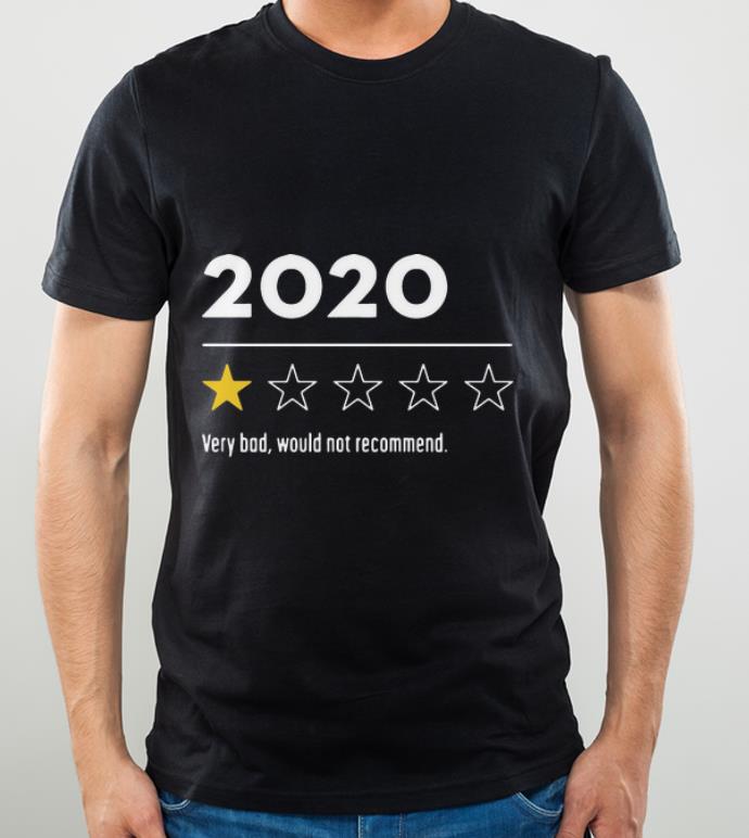 f2bed1cb top 2020 very bad would not recommend shirt 4 - Top 2020 Very Bad Would Not Recommend shirt