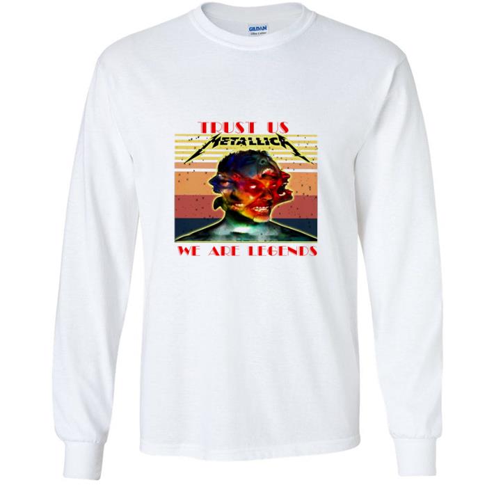 Great Vintage Trust Us Metalica Band We Are Legends shirt 033203a1 great vintage trust us metalica band we are legends shirt 4 - Great Vintage Trust Us Metalica Band We Are Legends shirt