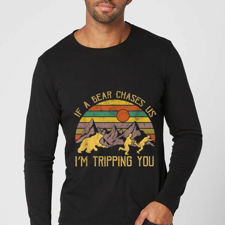 Top Vintage If A Bear Chase Us I'm Tripping You Camping shirt 71111782 top vintage if a bear chase us i m tripping you camping shirt 4 - Top Vintage If A Bear Chase Us I'm Tripping You Camping shirt