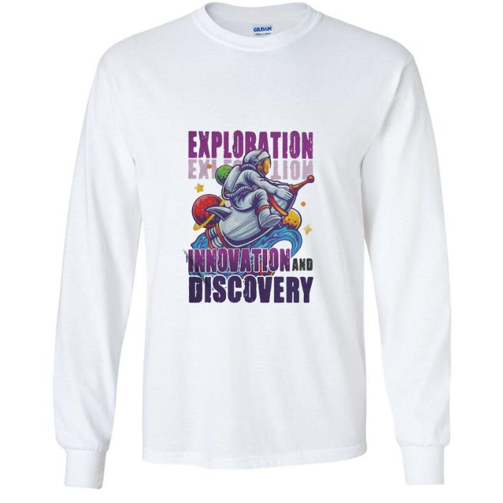 Nice Exploration Innovation And Discovery Astronaut shirt 836cdd38 nice exploration innovation and discovery astronaut shirt 4 - Nice Exploration Innovation And Discovery Astronaut shirt