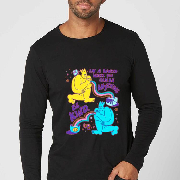 Awesome In A World Where You Can Be Anything Be Kind Ghost shirt b74c8f2c awesome in a world where you can be anything be kind ghost shirt 4 - Awesome In A World Where You Can Be Anything Be Kind Ghost shirt