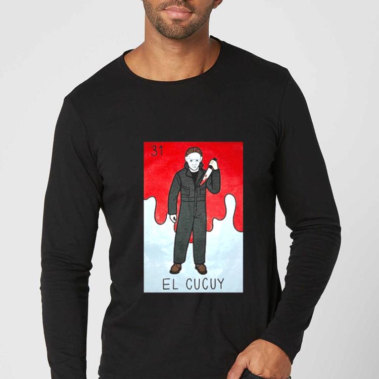 c5b32a93 premium michael myers el cucuy halloween shirt 4 - Premium Michael Myers El Cucuy Halloween shirt