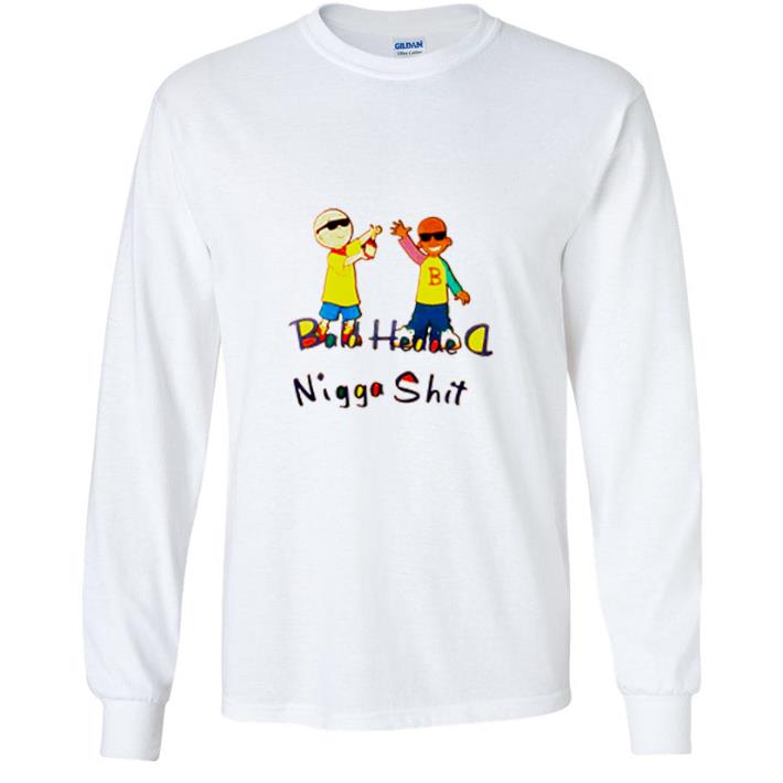 ef445818 nice bald headed nigga shit shirt 4 - Nice Bald Headed Nigga Shit shirt