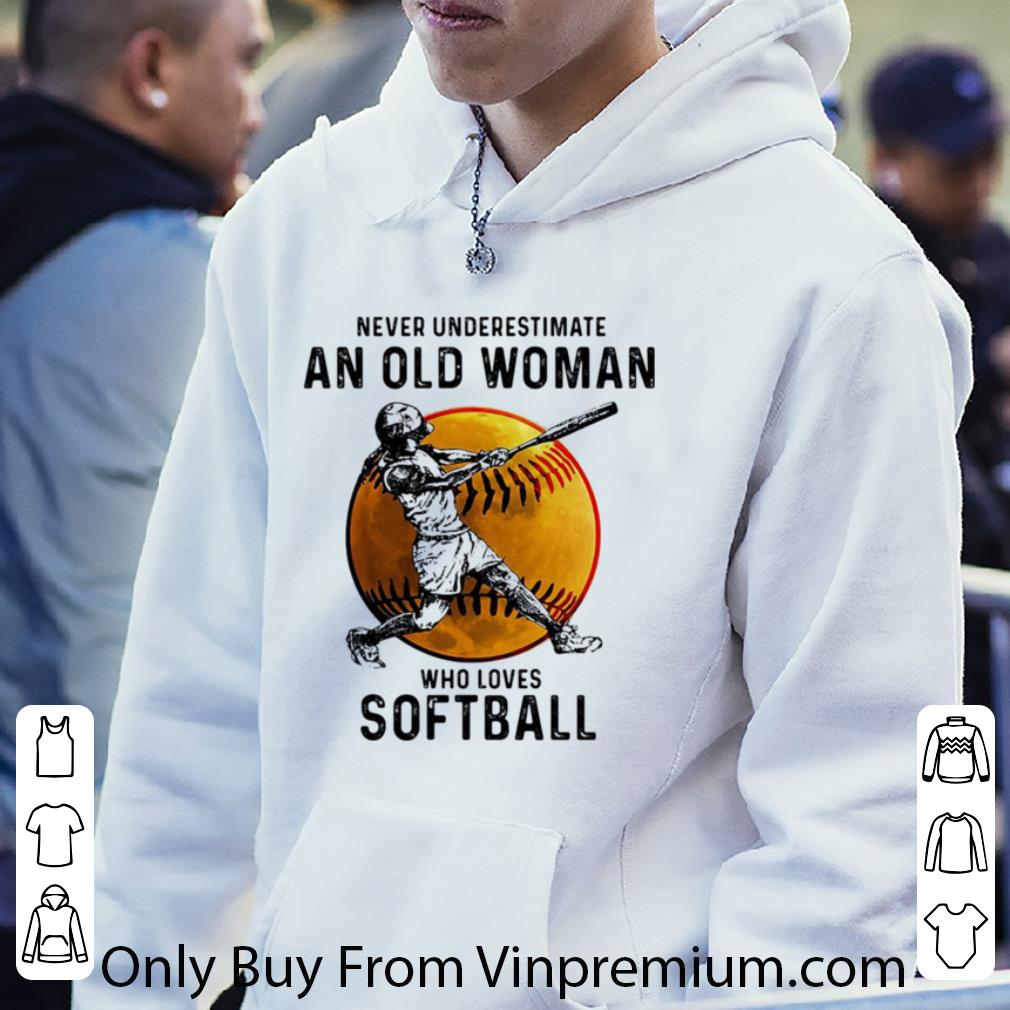 26eb6f23 top never underestimate an old woman who loves softball shirt 4 - Top Never Underestimate An Old Woman Who Loves Softball shirt