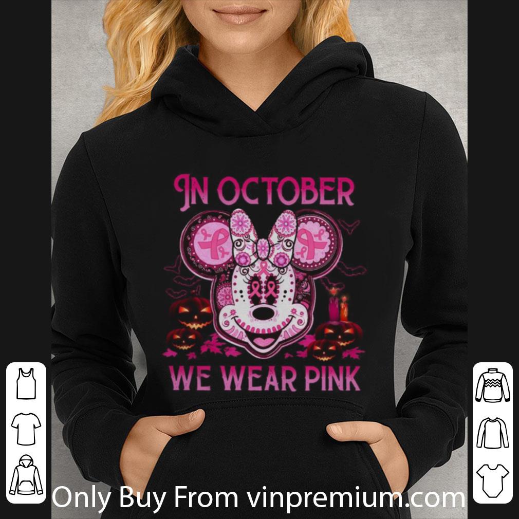 2db2aa41 pretty disney minnie mouse breast cancer in october we wear pink halloween shirt 4 - Pretty Disney Minnie Mouse Breast Cancer In October We Wear Pink Halloween shirt