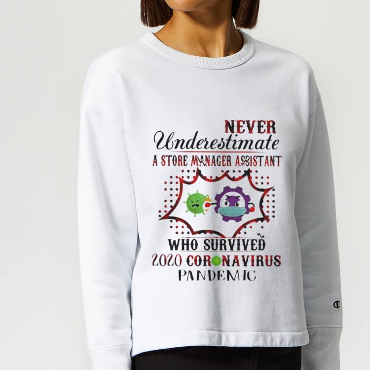 4aae0317 great never underestimate a store manager assistant who survived 2020 coronavirus shirt 4 - Great Never Underestimate A Store Manager Assistant Who Survived 2020 Coronavirus shirt