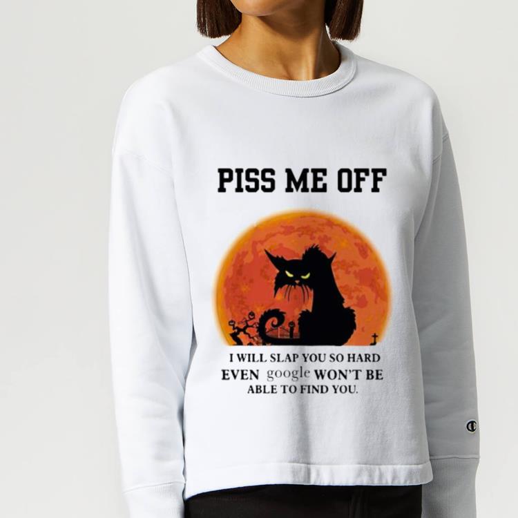 69d777f3 nice black cat piss me off i will slap you so hand even google halloween shirt 4 - Nice Black Cat Piss Me Off I Will Slap You So Hand Even Google Halloween shirt