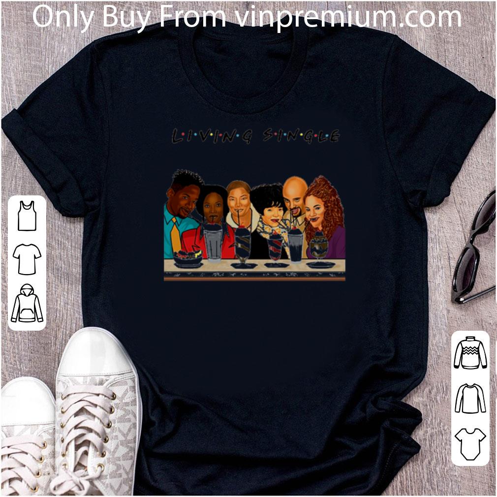 Awesome Friends Living Single Characters shirt