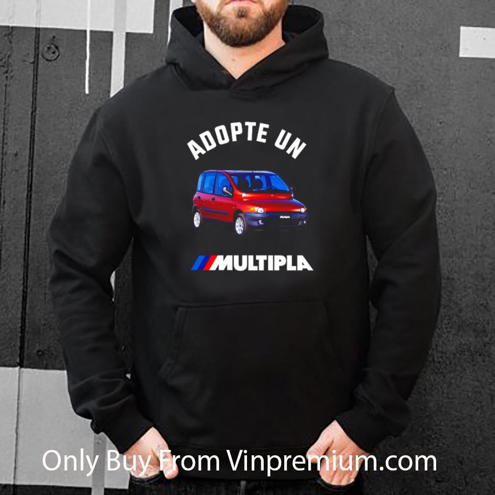 955995ea great car adopte un multipla shirt 4 - Great Car Adopte Un Multipla shirt