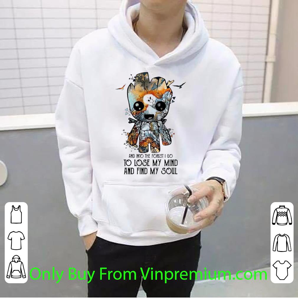 a9cfc36e nice baby groot and into the forest i go to lose my mind and find my soul shirt 4 - Nice Baby Groot And Into The Forest I Go To Lose My Mind And Find My Soul shirt