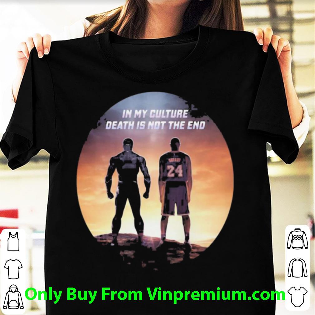 Great Black Panther Rip Chadwick Kobe Bryant In My Culture Death Is Not The End Sunset shirt