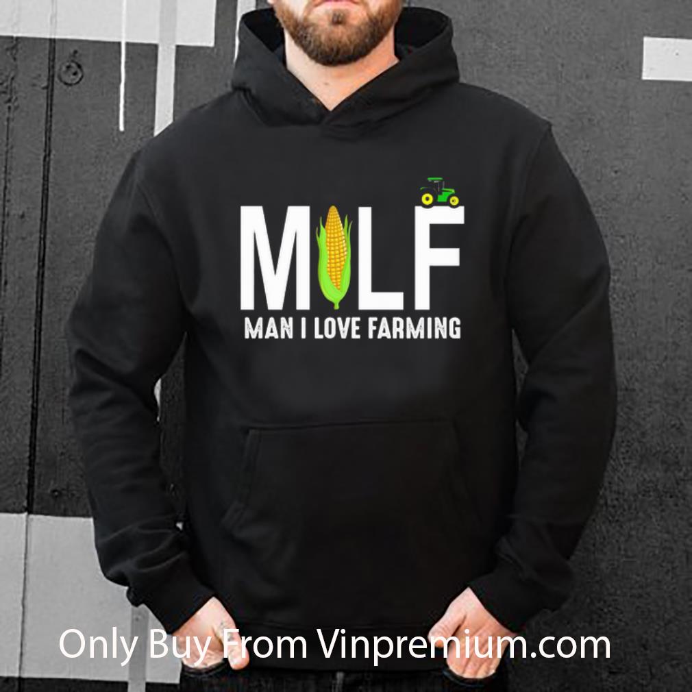 Premium Corn Cotton Milf Man I Love Farming shirt d4ef6193 premium corn cotton milf man i love farming shirt 4 - Premium Corn Cotton Milf Man I Love Farming shirt