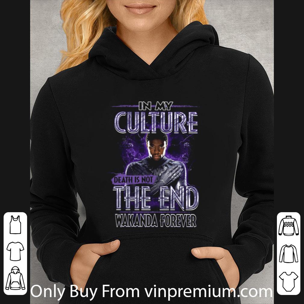 d79a0c19 premium chadwick boseman in my culture death is not the end wakanda forever shirt 4 - Premium Chadwick Boseman In My Culture Death Is Not The End Wakanda Forever shirt