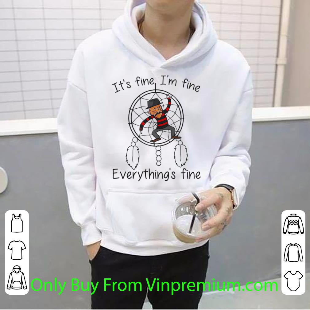 Official Freddy Krueger Dreamcatcher It’s Fine I’m Fine Everything’s Fine shirt f4d1bc19 official freddy krueger dreamcatcher it s fine i m fine everything s fine shirt 4 - Official Freddy Krueger Dreamcatcher It’s Fine I’m Fine Everything’s Fine shirt