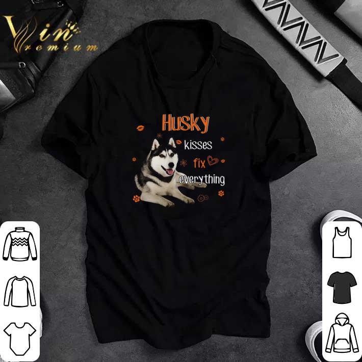 Nice Husky Kiss Fix Everything tshirt