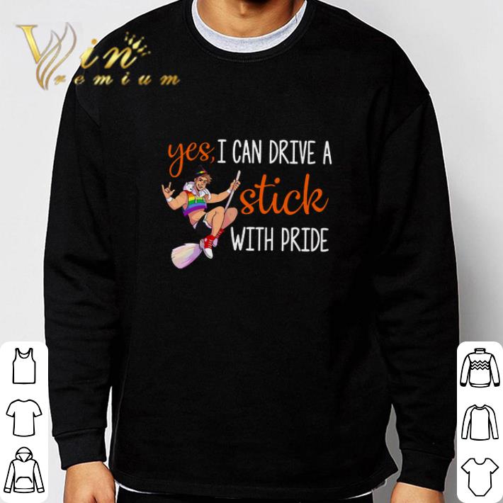 16e1c72e top lgbt pride yes i can drive a stick with pride tshirt sweatshirt 4 - Top Lgbt Pride Yes I Can Drive A Stick With Pride tshirt sweatshirt