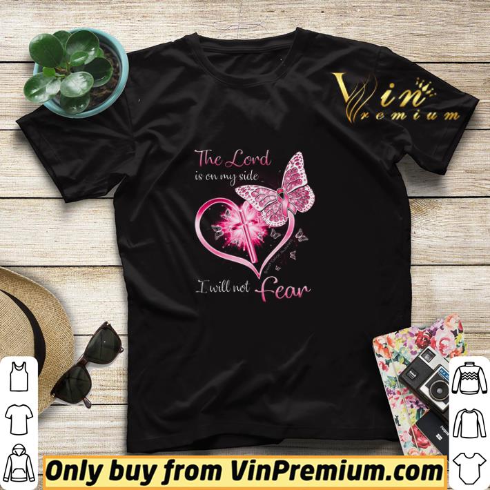 The Lord Is On My Side Breast Cancer Awareness I Will Not Fear shirt sweater 3ac3218c the lord is on my side breast cancer awareness i will not fear shirt sweater 4 - The Lord Is On My Side Breast Cancer Awareness I Will Not Fear shirt sweater