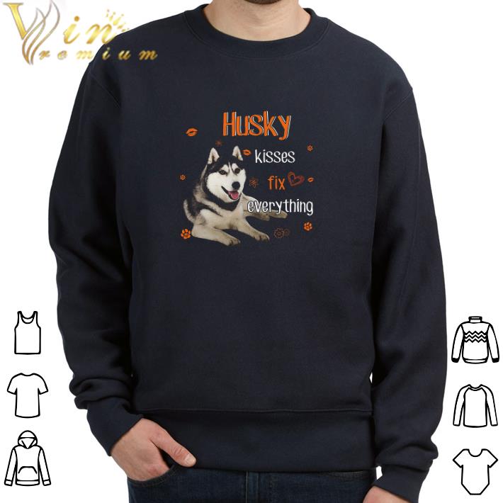 3b1cc7a0 nice husky kiss fix everything tshirt 4 - Nice Husky Kiss Fix Everything tshirt