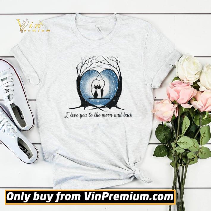 57e736ff cats heart i love you to the moon and back shirt sweater 4 - Cats Heart I Love You To The Moon And Back shirt sweater