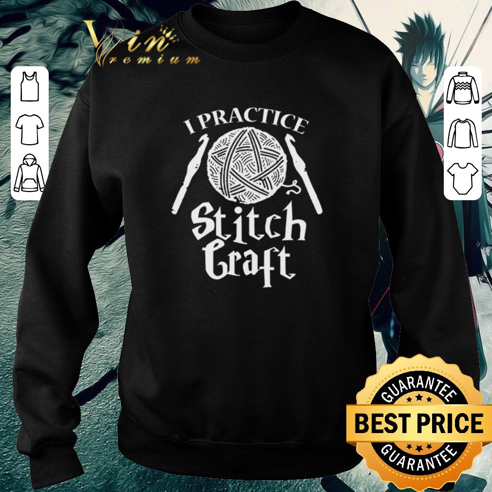 Original Crochet I practice Stitch Craft shirt 58972f2b original crochet i practice stitch craft shirt 4 - Original Crochet I practice Stitch Craft shirt