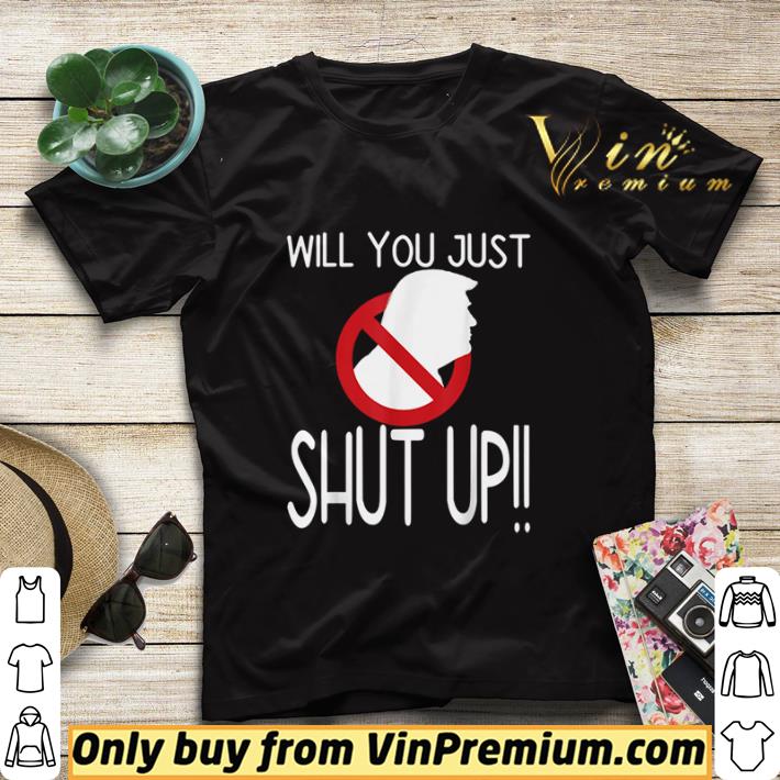 60a8ed9c awesome will you just shut up debate 2020 anti trump shirt sweater 4 - Awesome Will You Just Shut Up Debate 2020 Anti Trump shirt sweater
